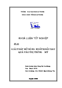 Giải pháp mở rộng xuất khẩu rau quả của Việt Nam vào thị trường Mỹ