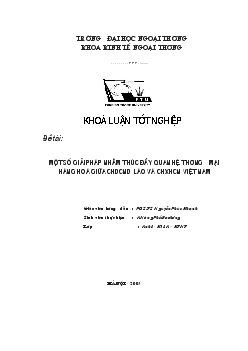 Một số giải pháp nhằm thúc đẩy quan hệ thương mại hàng hoá giữa CHDCND Lào và CHXHCN Việt Nam