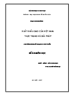 Xuất khẩu gạo của Việt Nam: Thực trạng và giải pháp