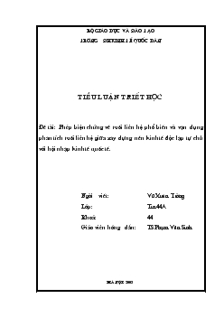 Phép biện chứng về mối liên hệ phổ biến và vận dụng phân tích mối liên hệ giữa xây dựng nền kinh tế độc lập tự chủ với hội nhập..