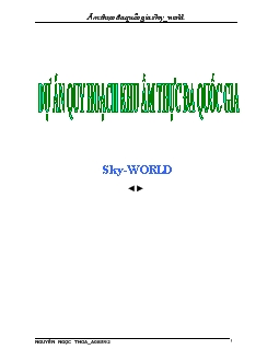Dự án quy hoạch khu ẩm thực đa quốc gia Sky-WORLD