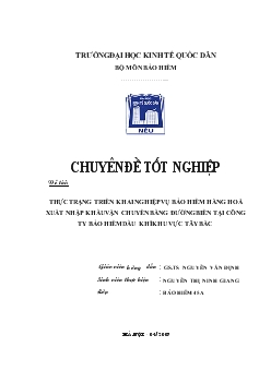 Thực trạng triển khai nghiệp vụ bảo hiểm hàng hoá xuất nhập khẩu vận chuyển bằng đường biển tại Công ty Bảo hiểm dầu khí Khu vực Tây Bắc