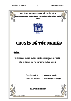 Thực trạng và giải pháp chủ yếu đẩy mạnh phát triển sản xuất rau an toàn ở ngoại thành Hà Nội