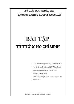 Tư tưởng Hồ Chí Minh về độc lập dân tộc gắn liền với CNXH. Vận dụng và phát triển tư tưởng Hồ Chí Minh về độc lập dân tộc gắn với CNXH ở VN