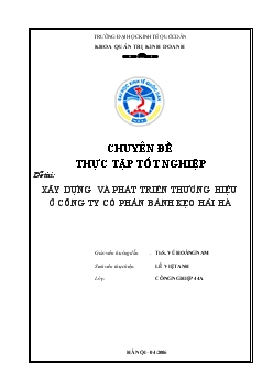 Xây dựng và phát triển thương hiệu ở Công ty cổ phần bánh kẹo Hải Hà