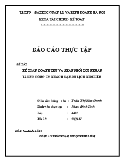 Báo cáo Tổng hợp về kế toán doanh thu và phân phối lợi nhuận trong Công ty khách sạn du lịch kim liên