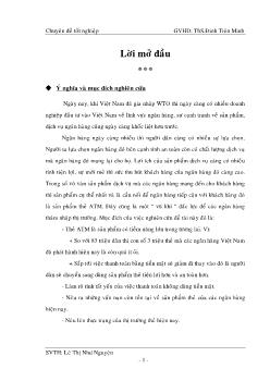 Thực trạng thị trường thẻ ATM VN và chiến lược phát triển KH dựa vào SP thẻ của Ngân hàng ngoại thương (Vietcombank) chi nhánh Bình Tây