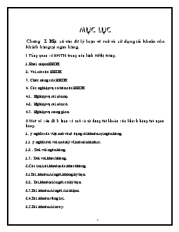 Một số ý kiến về việc mở & sử dụng các loại tài khoản của khách hàng tại Ngân hàng nông nghiệp và phát triển nông thôn quận Ba Đình