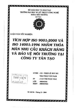 Tích hợp ISO 9001:2000 và ISO 14001:1996 nhằm thỏa mãn nhu cầu khách hàng và bảo vệ môi trường tại Công ty Tân Tạo