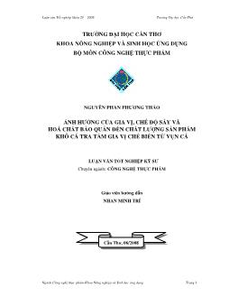 Ảnh hưởng của gia vị, chế độ sấy và hóa chất bảo quản đến chất lượng sản phẩm khô cá tra tẩm gia vị chế biến từ vụn cá