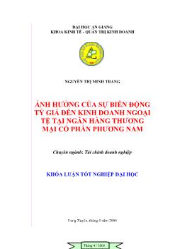 Ảnh hưởng của sự biến động tỷ giá hối đoái đến kinh doanh ngoại tệ tại Ngân hàng thương mại cổ phần Phương Nam