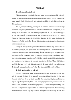 Ảnh hưởng của văn hoá ấn Độ đến tộc người Chăm ở Việt Nam & người Chăm đã tiếp nhận nó ra sao & được thể hiện như thế nào
