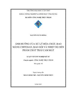 Ảnh hưởng của xử lý hóa chất, bao màng chitosan, bao gói và nhiệt độ đến phẩm chất trái cam mật