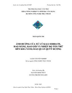 Ảnh hưởng của xử lý kali sorbate, bao màng, bao gói và nhiệt độ tồn trữ đến khả năng bảo quản quýt đường