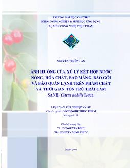 Ảnh hưởng của xử lý kết hợp nước nóng, hóa chất, bao màng, bao gói và bảo quản lạnh trên phẩm chất và thời gian tồn trữ trái cam sành (Citrus nobilis Lour)