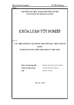 Các biện pháp tự vệ trong thương mại quốc tế- Thực tiễn sử dụng ở một số nước trên thế giới và Việt Nam
