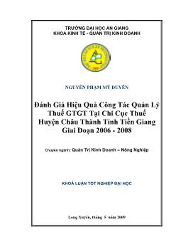 Đánh giá hiệu quả công tác quản lý thuế GTGT tại Chi cục thuế huyện Châu Thành Tỉnh Tiền Giang giai đoạn 2006 - 2008