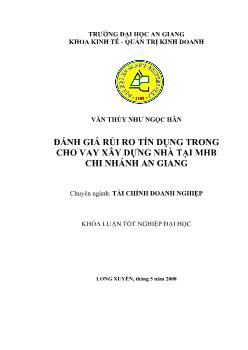 Đánh giá rủi ro tín dụng trong cho vay xây dựng nhà tại ngân hàng Phát Triển nhà đồng bằng sông Cửu Long chi nhánh An Giang