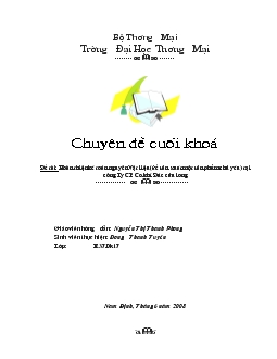 Hoàn thiện kế toán nguyên vật liệu (để sản xuất một sản phẩm chủ yếu) tại Công ty cổ phần Cơ khí Đúc cửu long