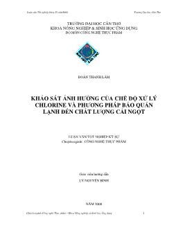 Khảo sát ảnh hưởng của chế độ xử lý chlorine và phương pháp bảo quản lạnh đến chất lượng cải ngọt