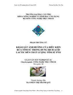 Khảo sát ảnh hưởng của điều kiện rửa tôm sú trong dung dịch acid lactic đến chất lượng Tôm sú PTO