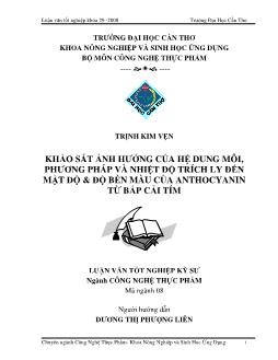 Khảo sát ảnh hưởng của hệ dung môi, phương pháp và nhiệt độ trích ly đến mật độ và độ bền màu của ANTHOCYANIN từ bắp cải tím