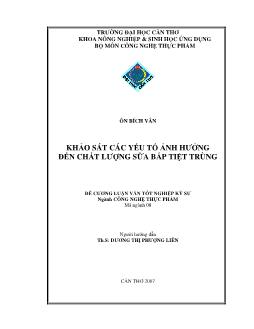 Khảo sát các yếu ảnh hưởng đến chất lượng sữa bắp tiệt trùng