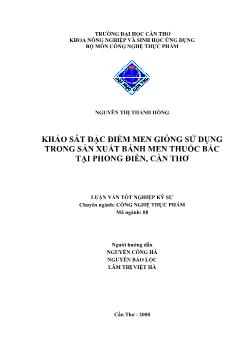 Khảo sát đặc điểm men giống sử dụng trong sản xuất bánh men thuốc bắc tại Phong Điền, Cần Thơ