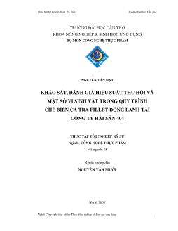 Khảo sát, đánh giá hiệu suất thu hồi và mật độ vi sinh vật trong quy trình chế biến cá tra fillet đông lạnh