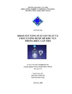 Khảo sát năng suất sản xuất và chất lượng rượu đế