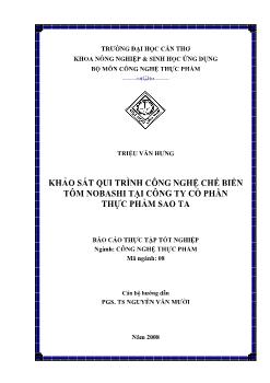 Khảo sát qui trình công nghệ chế biến tôm nobashi tại Công ty Cổ phần thực phẩm Sao Ta