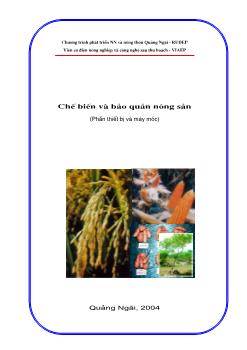 Máy chế biến và bảo quản nông sản (Phần thiết bị và máy móc)