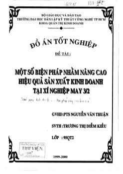 Một số biện pháp nằm nâng cao hiệu quả sản xuất kinh doanh tại Xí nghiệp may 3/2