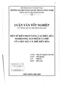 Một số biện pháp nhằm nâng cao hiệu quả marketing sản phẩm cà phê của Nhà máy cà phê Biên Hòa