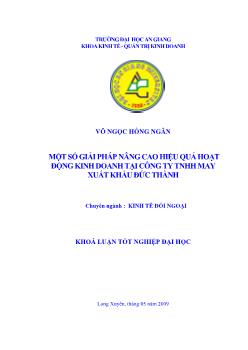 Một số giải pháp nâng cao hiệu quả hoạt động kinh doanh tại công ty TNHH may xuất khẩu Đức Thành
