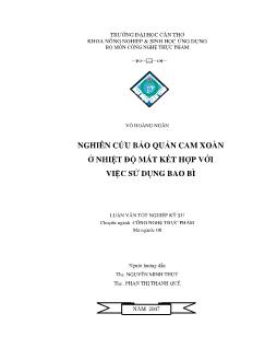Nghiên cứu bảo quản cam xoàn ở nhiệt độ mát kết hợp với việc sử dụng bao bì