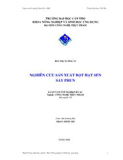 Nghiên cứu sản xuất bột hạt sen sấy phun