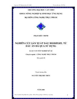 Nghiên cứu sản xuất dầu Biodisel từ dầu ăn đã qua sử dụng