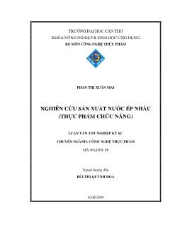 Nghiên cứu sản xuất nước ép nhàu (thực phẩm chức năng)