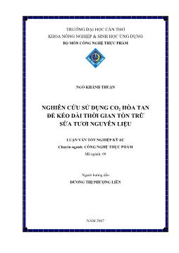 Nghiên cứu sử dụng CO2 hòa tan để kéo dài thời gian tồn trữ sữa tươi nguyên liệu