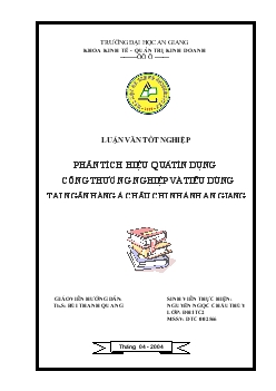 Phân tích hiệu quả tín dụng công thương nghiệp và tiêu dùng tại Ngân hàng á châu chi nhánh an giang
