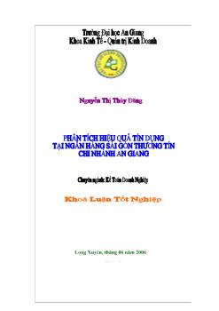 Phân tích hiệu quả tín dụng tại Ngân hàng Sài Gòn Thương Tín- Chi nhánh An Giang
