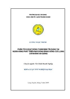 Phân tích hoạt động thẩm định tín dụng tại ngân hàng Phát Triển Nhà Đồng bằng sông Cửu Long - Chi nhánh An Giang