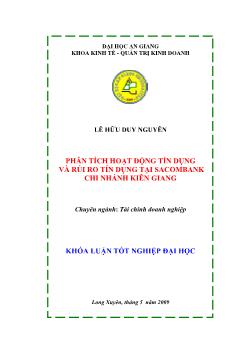 Phân tích hoạt động tín dụng và rủi ro tín dụng tại Sacombank - Chi nhánh Kiên Giang