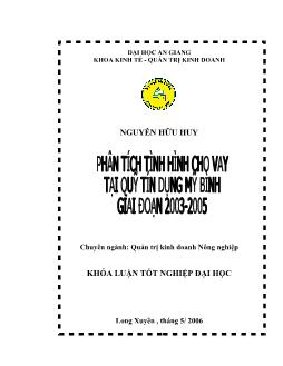 Phân tích tình hình cho vay tại Quỹ tín dụng Mỹ Bình giai đoạn 2003 - 2005