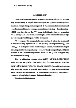 Sự thay đổi trong kinh doanh và quản lý là một tất yếu khách quan. Chứng Minh bằng thực tiễn của doanh nghiệp