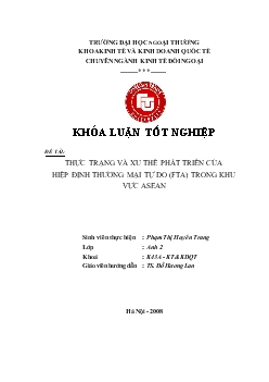 Thực trạng và xu thế phát triển của hiệp định thương mại tự do (FTA) trong khu vực Asean