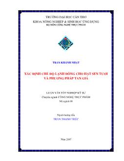 Xác định chế độ lạnh đông cho hạt sen tươi và phương pháp tan giá
