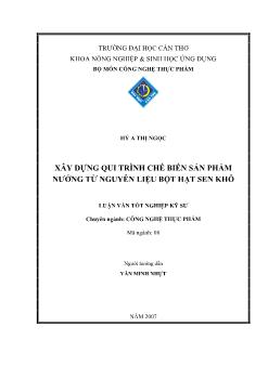 Xây dựng quy trình chế biến sản phẩm nướng từ nguyên liệu bột hạt sen khô