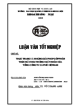 Thực trạng và những giải pháp góp phần thúc đẩy hoạt động xuất khẩu của Tổng Công ty cà phê Việt Nam